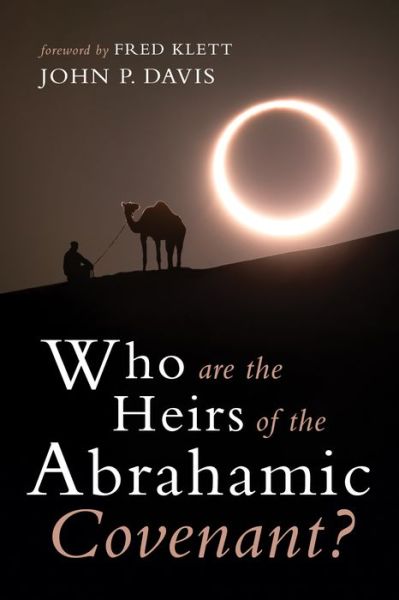 Cover for John P. Davis · Who are the Heirs of the Abrahamic Covenant? (Paperback Book) (2022)