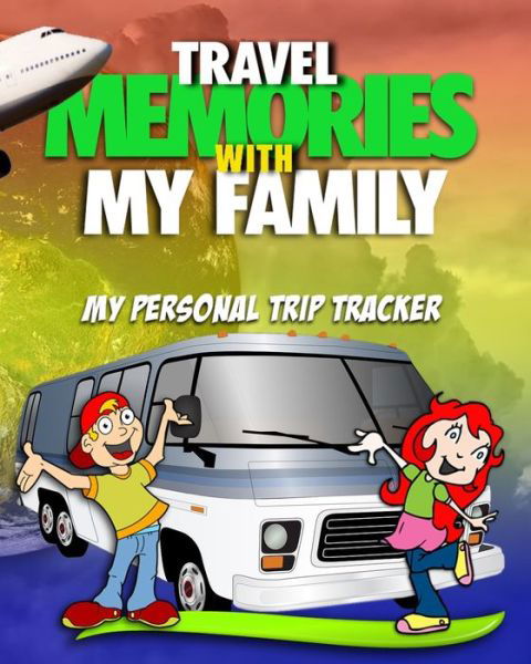 Cover for Steve Mitchell · Travel Memories with My Family (Pocketbok) (2019)