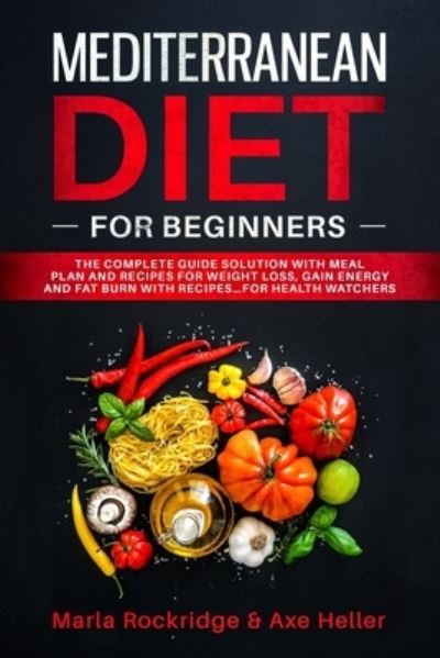 Cover for Axe Heller · Mediterranean Diet for Beginners (Paperback Book) (2019)