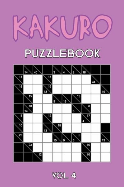 Cover for Tewebook Kakuro Puzzle · Kakuro Puzzlebook Vol 4 (Taschenbuch) (2019)