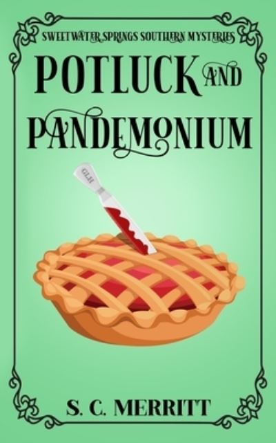 Cover for S C Merritt · Potluck and Pandemonium (Paperback Book) (2019)