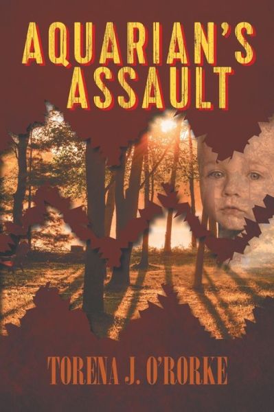 Cover for Torena J O'Rorke · Aquarian's Assault (Paperback Book) (2016)