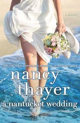 Cover for Nancy Thayer · A Nantucket wedding a novel (Book) [Center Point Large Print edition. edition] (2018)