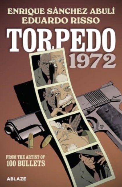 Cover for Enrique  Sanchez Abuli · Torpedo 1972 (Paperback Book) (2024)