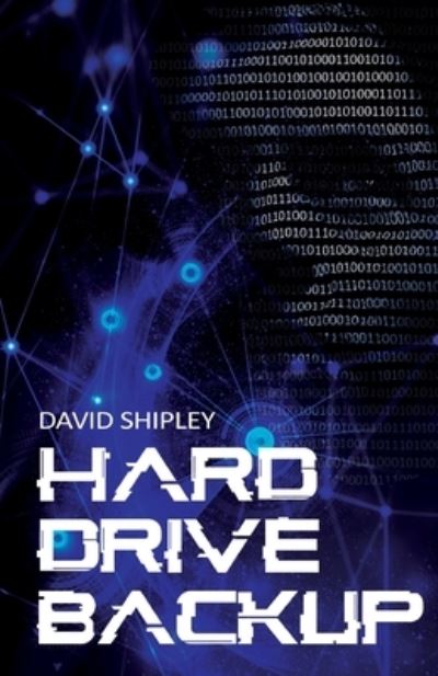 Cover for David Shipley · Hard Drive Back-Up (Book) (2022)