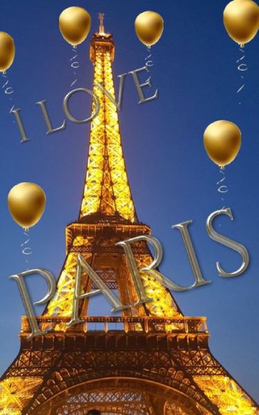 Cover for Sir Michael Huhn · I love paris eiffel tower gold ballon creative blank journal (Paperback Book) (2021)