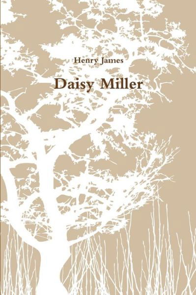 Cover for Henry James · Daisy Miller (Book) (2020)