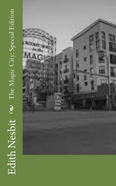 Cover for Edith Nesbit · The Magic City (Paperback Book) (2018)
