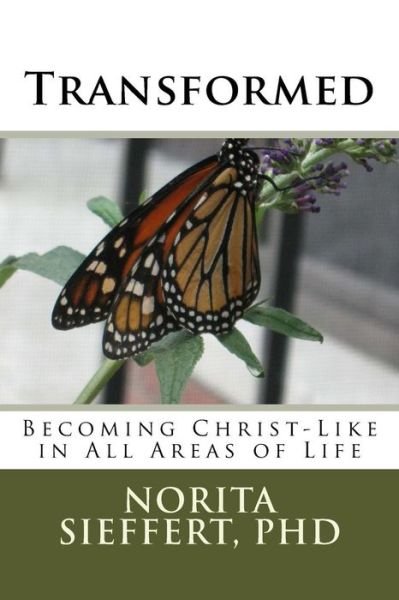 Cover for Norita Sieffert Phd · Transformed (Paperback Bog) (2018)