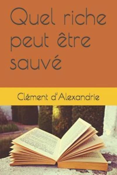 Quel Riche Peut - Cl - Books - Independently Published - 9781720165026 - September 8, 2018