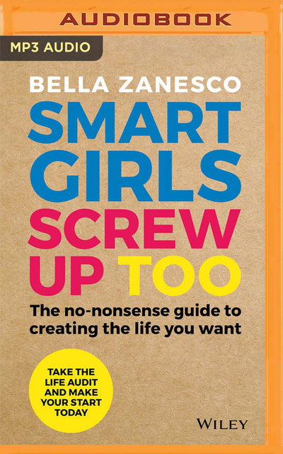 Cover for Bella Zanesco · Smart Girls Screw Up Too (CD) (2018)