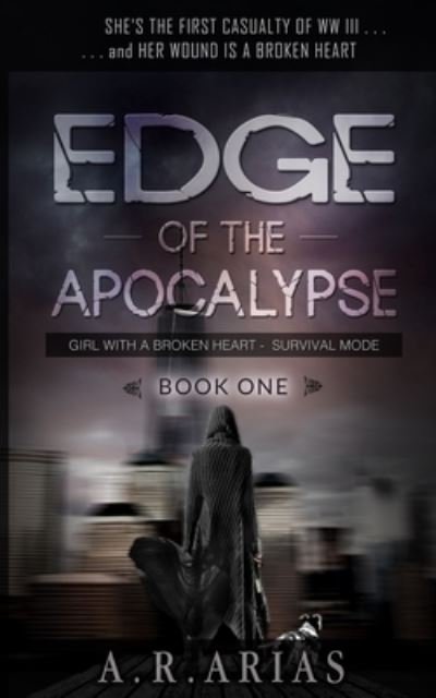 Cover for A R Arias · Edge of The Apocalypse (Paperback Bog) (2019)