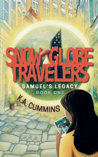 Cover for K a Cummins · Snow Globe Travelers (Paperback Bog) (2019)