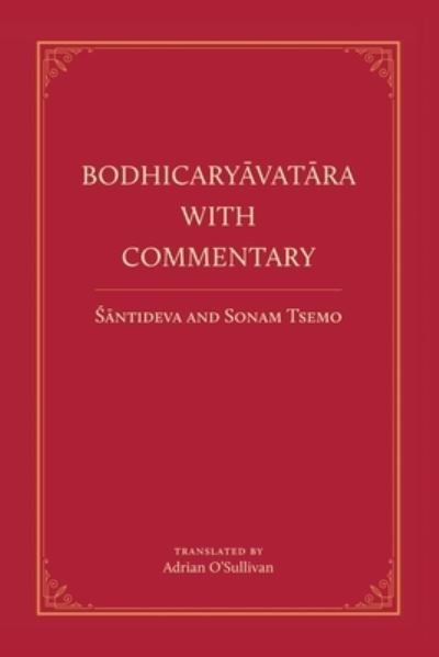 Cover for Santideva · Bodhicaryavatara with Commentary (Book) (2020)