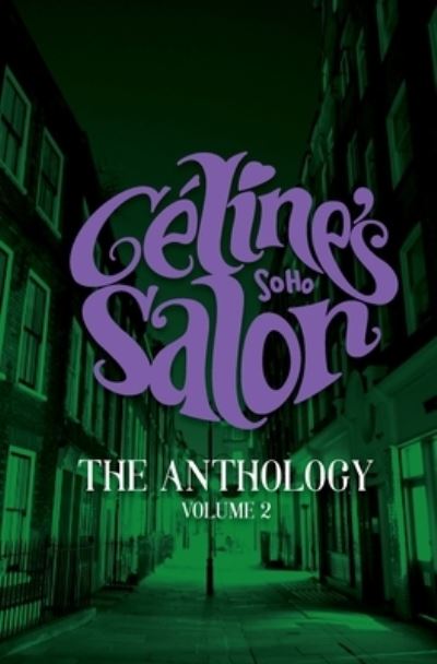 Cover for Celine's Salon - The Anthology Vol 2 - Celine's Salon - The Anthology (Paperback Book) (2022)