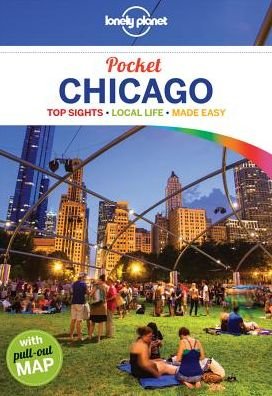 Lonely Planet Pocket: Chicago Pocket - Lonely Planet - Kirjat - Lonely Planet - 9781741799026 - perjantai 12. helmikuuta 2016