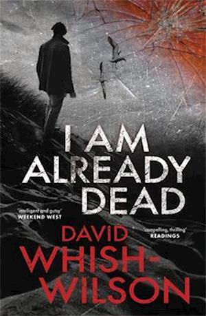 Cover for David Whish-Wilson · I Am Already Dead (Paperback Book) (2023)