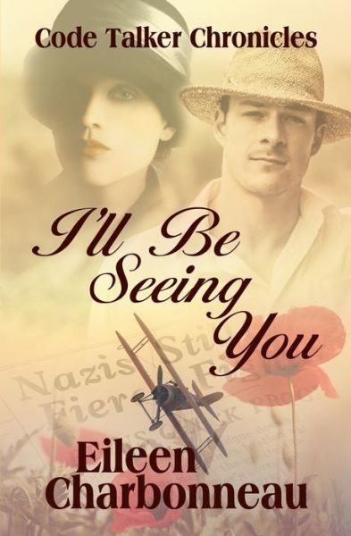 Cover for Eileen Charbonneau · I'll Be Seeing You (Paperback Book) (2017)