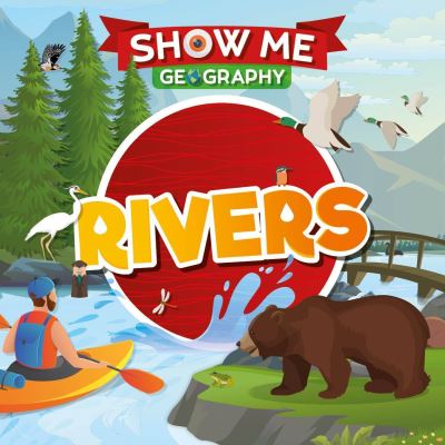 Cover for Emilie Dufresne · Rivers - Show Me Geography (Hardcover Book) (2019)