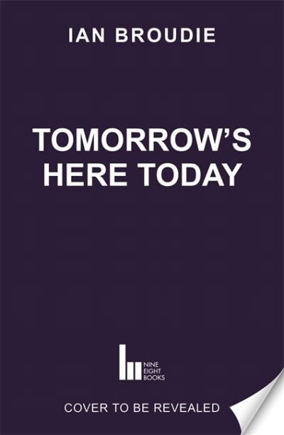 Cover for Ian Broudie · Tomorrow's Here Today: Lightning Seeds, Football and Cosmic Post-Punk (Gebundenes Buch) (2023)