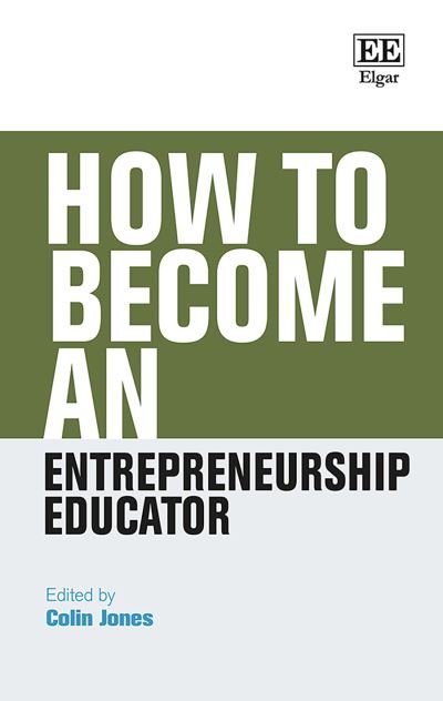 Cover for Colin Jones · How to Become an Entrepreneurship Educator (Hardcover bog) (2020)