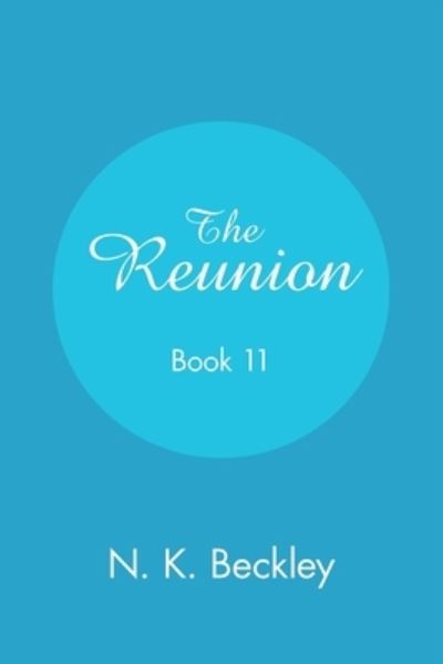 Cover for N. K. Beckley · Reunion Book 11 (Book) (2020)