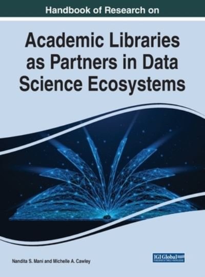Cover for Mani   Cawley · Academic Libraries as Partners in Data Science Ecosystems (Hardcover Book) (2022)