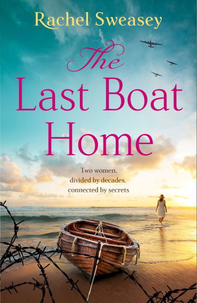 Cover for Rachel Sweasey · The Last Boat Home: A BRAND NEW emotional historical story of love and loss from Rachel Sweasey for 2024 (Paperback Book) (2024)