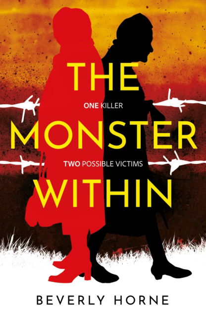 Beverly Horne · The Monster Within (Paperback Book) (2024)