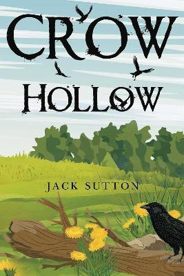 Jack Sutton · Crow Hollow (Paperback Book) (2024)