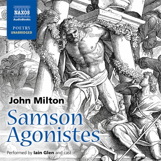 * Samson Agonistes - Glen,Iain/+ - Musik - Naxos Audiobooks - 9781843798026 - 3. marts 2014