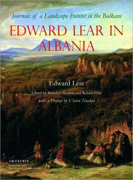 Cover for Edward Lear · Edward Lear in Albania: Journals of a Landscape Painter in the Balkans (Inbunden Bok) (2008)