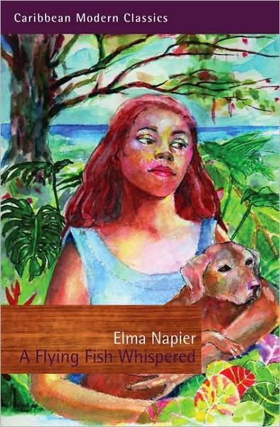 Cover for Elma Napier · A Flying Fish Whispered - Caribbean Modern Classics (Taschenbuch) (2011)