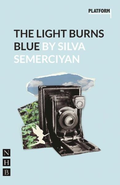 Cover for Silva Semerciyan · The Light Burns Blue - Platform Plays (Paperback Book) (2015)