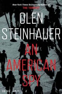 Cover for Olen Steinhauer · An American Spy (Hardcover Book) [Main edition] (2012)