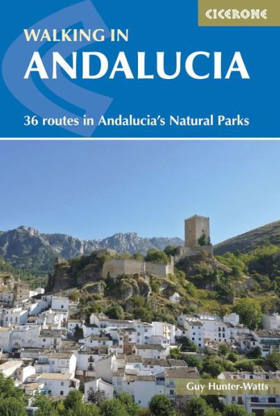 Cover for Guy Hunter-Watts · Walking in Andalucia: 36 routes in Andalucia's Natural Parks (Paperback Bog) (2020)