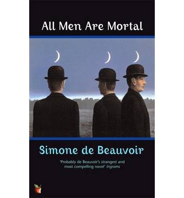 Cover for Simone De Beauvoir · All Men Are Mortal - Virago Modern Classics (Taschenbuch) (1995)