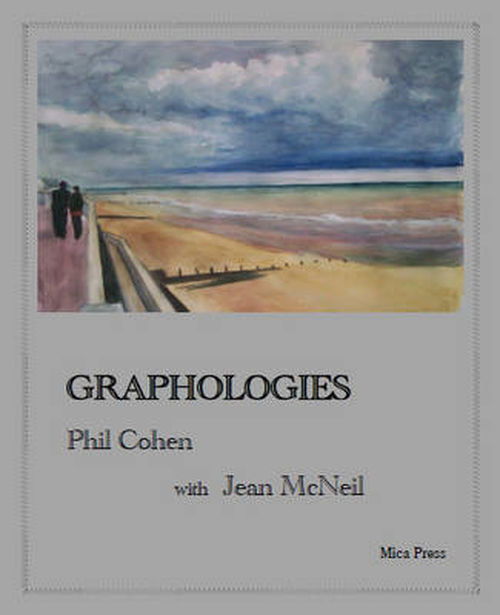 Graphologies - Phil Cohen - Książki - Mica Press - 9781869848026 - 18 lipca 2014