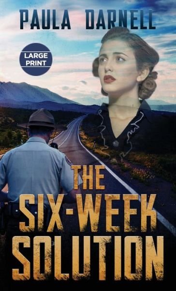 The Six-Week Solution - Paula Darnell - Bøger - Campbell and Rogers Press - 9781887402026 - 15. januar 2020