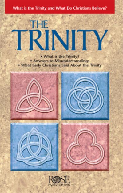 Cover for Rose Publishing · The Trinity (Pamphlet) (1999)