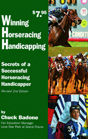 Cover for Chuck Badone · Winning Horseracing Handicapping: Secrets of a Successful Horseracing Handicapper (Paperback Book) [Revised edition] (1999)