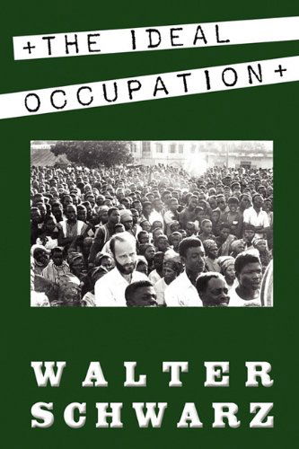 Cover for Walter Schwarz · The Ideal Occupation (Paperback Book) (2011)