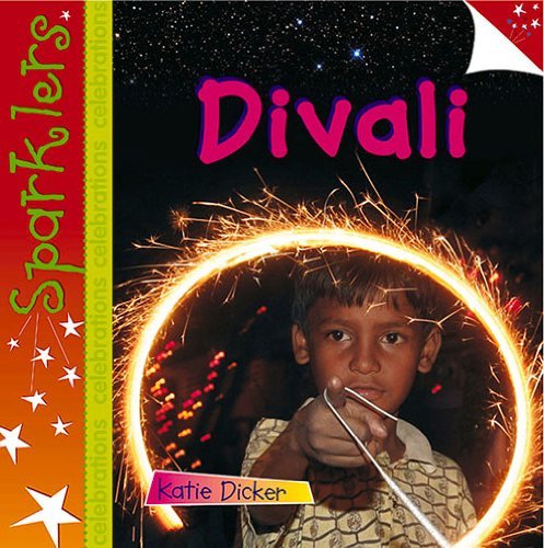 Cover for Katie Dicker · Divali - Sparklers - Celebrations (Pocketbok) (2013)