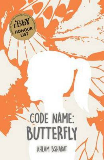 Cover for Ahlam Bsharat · Code Name: Butterfly (Paperback Bog) (2016)