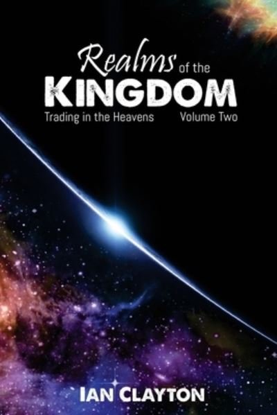 Cover for Ian Clayton · Trading in the Heavens - Realms of the Kingdom (Pocketbok) (2016)
