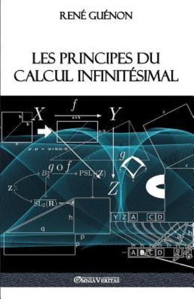 Cover for Rene Guenon · Les principes du calcul infinitesimal (Pocketbok) (2017)