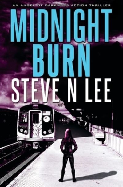 Cover for Steve N Lee · Midnight Burn (Pocketbok) (2021)