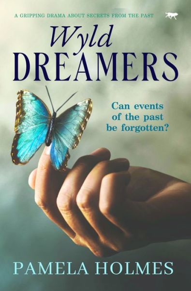 Wyld Dreamers - Pamela Holmes - Kirjat - Bloodhound Books - 9781914614026 - keskiviikko 26. toukokuuta 2021