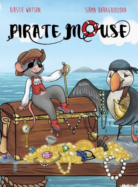 Cover for Kirstie Watson · Pirate Mouse (Hardcover Book) (2021)