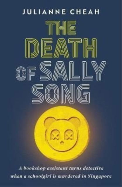 Cover for Julianne Cheah · The Death of Sally Song (Paperback Book) (2022)